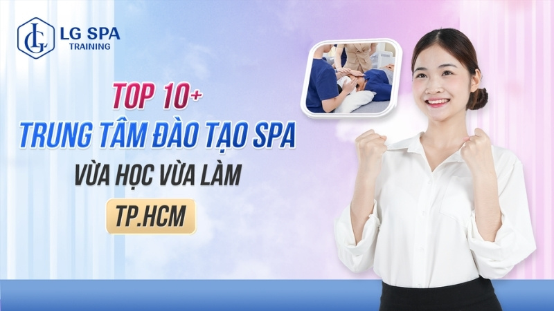 spa vừa học vừa làm tphcm