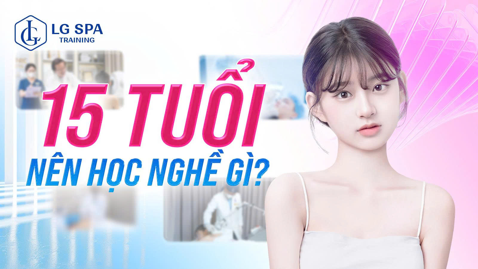 15 tuổi nên học nghề gì
