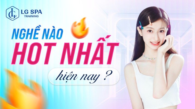 Các nghề hot hiện nay