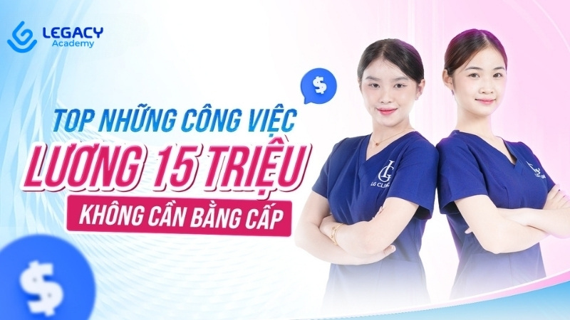 top những công việc lương 15 triệu