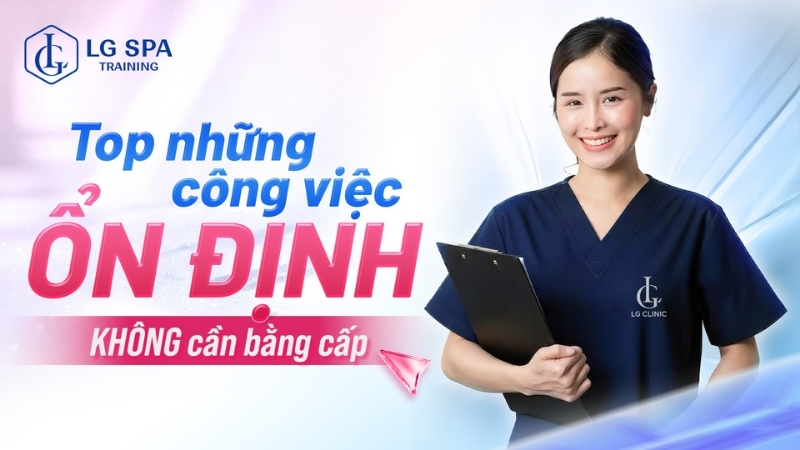 top những công việc ổn định không cần bằng cấp