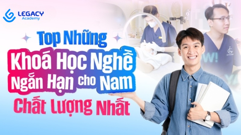 khóa học nghề ngắn hạn cho nam